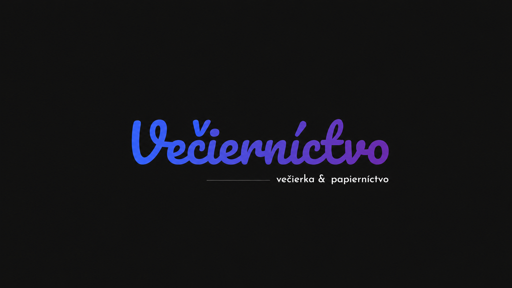 Večierníctvo-večierka a papiernictvo